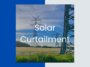 Solar Curtailment